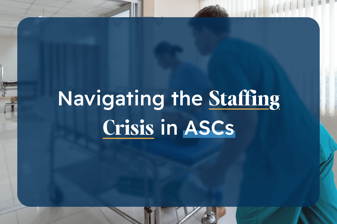 Staffing crisis in ASCs